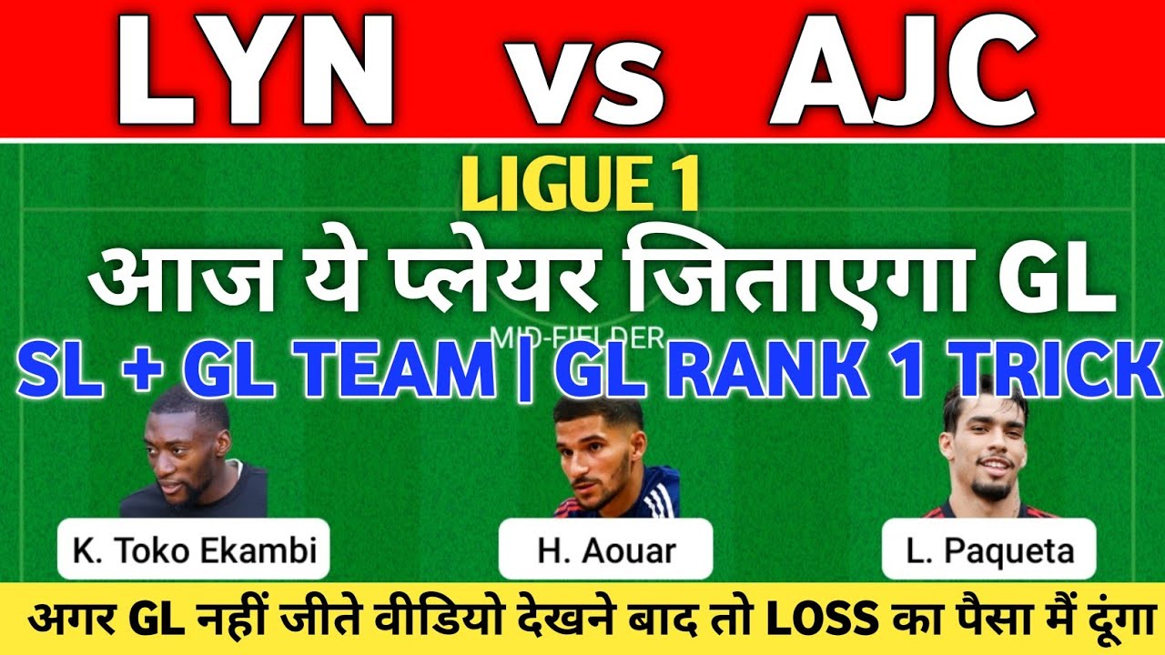 LYN vs AJC Dream 11 Team Prediction Lyon vs Ajaccio Lyn vs Ajc