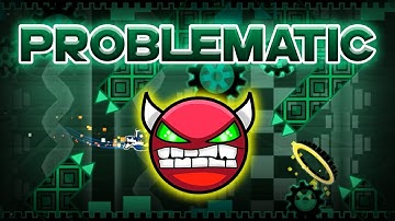 "PROBLEMATIC" 100% [EASY DEMON] by Dhafin - Geometry Dash