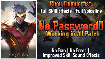 Chou Thunderfist Skin Script | No Password | MLBB | Improved Sound Effects | Full Effects and Sound