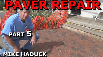 PAVER "REPAIR" (Part 5) Mike Haduck