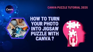 How To Turn Your Photo Into Jigsaw Puzzle With Canva|Canva Puzzle Tutorial 2025