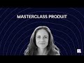 Ep80  vanessa bernard dreifuss  masterclass produit