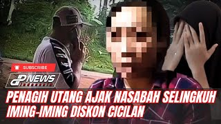 Penagih Utang Ajak Nasabah Selingkuh Iming-Iming Diskon Cicilan