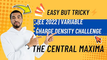 EASY BUT TRICKY ⚡ Electric Field due to Variable Charge Density | JEE 2022 PYQ | Gauss Law Explained