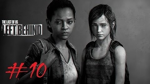 The Last of Us: Left Behind Part: 10 FINAL SOMBER CONCLUSION