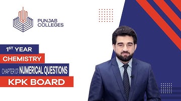 PGC Lectures-Inter Part 1-KPK Board-Chemistry-Chapter 7- Numerical Questions