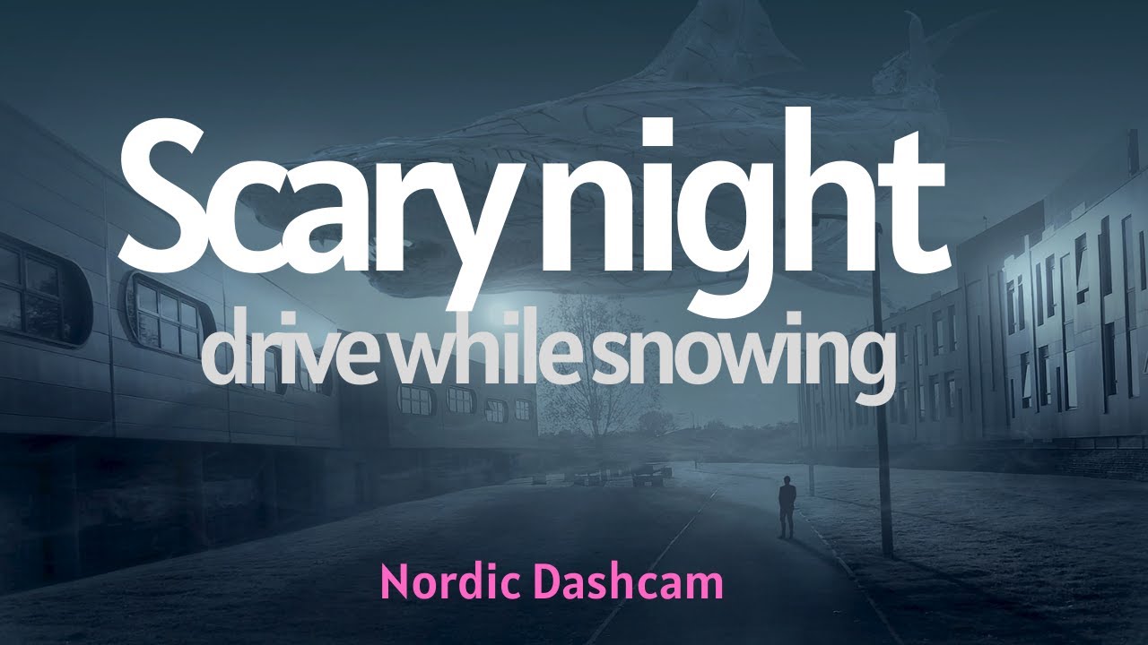 Scary night drive while snowing || Nordic Dashcam