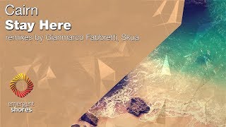 Cairn - Stay Here (Skua Remix) [Emergent Shores]