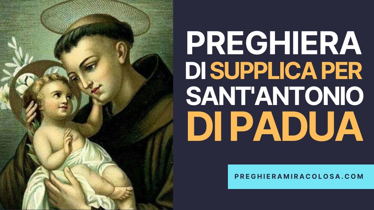 Sant Antonio Da Padova Preghiera Preghiera di supplica per Sant’Antonio di Padua Miracolosa Preghiera🙏🏽♥