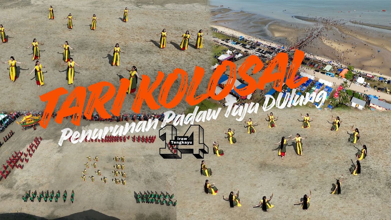 Tari Kolosal HD - Prosesi Kolosal Penurunan Padaw Tuju Dulung Iraw Tengkayu XIV Kota Tarakan 2025