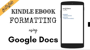 How to Format eBooks for Kindle Using Google Docs