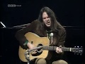 Neil young  dont let it bring you down live at the bbc