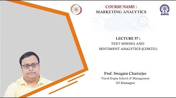 Lecture 57: Text Mining and Sentiment Analytics (Contd.)