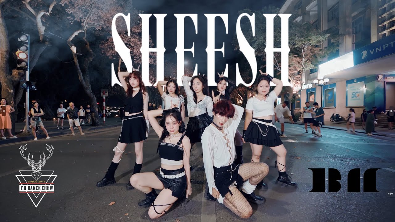 [KPOP IN PUBLIC - PHỐ ĐI BỘ] 'BABYMONSTER - ‘SHEESH’' l Dance Cover By F.H Crew From Vietnam