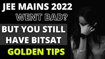 GOLDEN TIPS for BITSAT 2022 2nd Attempt🔥 Best Motivation for BITSAT 2022 | Target 300 in BITSAT