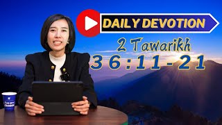 PF DAILY DEVOTION - 2 Tawarikh 36:11-21