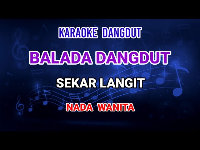Balada Dangdut - Sekar Langit Karaoke class=