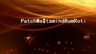 PatchMa$tamindRumRoti