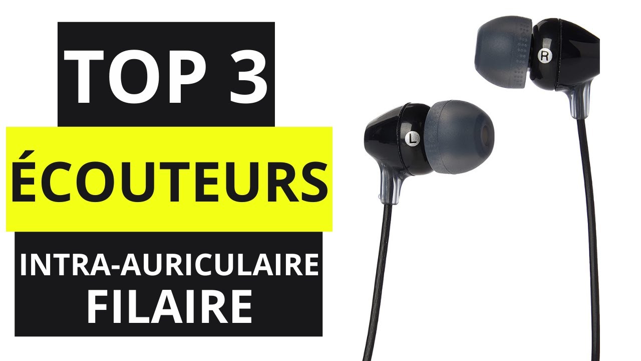 TOP 3 Meilleur Écouteurs Intra Auriculaire Filaire 2021 