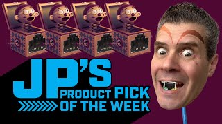 JP’s Product Pick of the Week 6/10/25