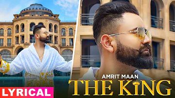 The King (Lyrical) | Amrit Maan | Intense | Latest Punjabi Songs 2020 | Speed Records