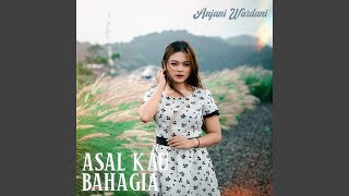 Asal Kau Bahagia