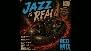 Jazz Is Real - Red Note Jazz for Summer Days