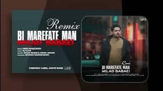 Milad Babaei - Bi Marefate Man |  REMIX VERSION  میلاد بابایی - بی معرفت من