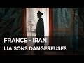 France iran  liaisons dangereuses  ayatollah khomeini  documentaire monde  mp