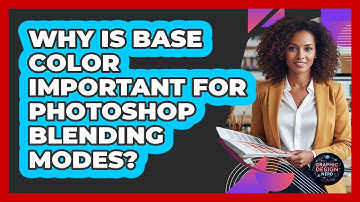 Why Is Base Color Important For Photoshop Blending Modes? - Graphic Design Nerd