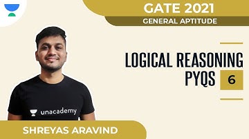 Logical Reasoning PYQs-6 | General Aptitude | GATE 2021 | Shreyas Aravind