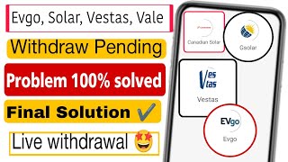 Gsolar app withdrawal problem solved | Evgo Vestas app withdrawal problem screenshot 4