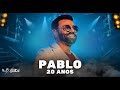 Pablo 20 anos pablo 2024 pablo antigas pablo do arrocha 2024 pablo cd novo 2024