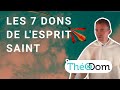 Que sont les 7 dons du saintesprit