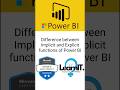 Difference between Implicit and Explicit functions of Power BI | PL 300 | learn with us | power bi