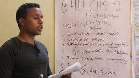 BHU  CHS(SET) CLASS 11ENTRANCE  PAPER  SOLUTION  CHEMISTRY PART FOR  MATHS&  BIOLOGY  STUDENTS