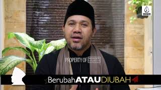 BERUBAH ATAU DIUBAH
