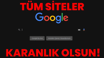 Tüm Sitelerde Karanlık (Gece) Modu Nasıl Aktif Edilir?