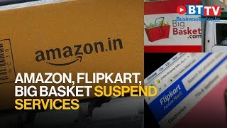 Coronavirus impact: Flipkart, Amazon suspend services amid lockdown