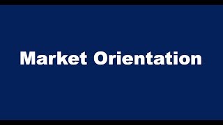 What is Market Orientation?