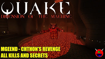 Quake: Dimension of the Machine - MGEEND Chthon