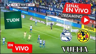 America Vs Puebla 🔴En Vivo Cuartos de Final  vuelta Link  del partido Donde Ver