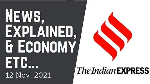 12th November 2021 | Gargi Classes News & Explained Analysis