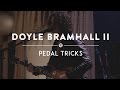 Capture de la vidéo Doyle Bramhall Ii On Building Blues Tones With Fuzz And Drive Pedals | Reverb Pedal Tricks
