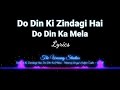 Do Din Ki Zindagi Hai Do Din Ka Mela Lyrics (full song) | Scam_1992 | Kabir Das Mp3 Song