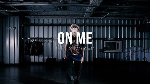 Chris Brown - On MeㅣJinsu Choreo ClassㅣWithbill Dance Studio