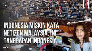 Indonesia Miskin Kata Netizen Malaysia, Ini Tanggapan Orang Indonesia by The Wanderer 84,750 views 2 days ago 12 minutes, 4 seconds