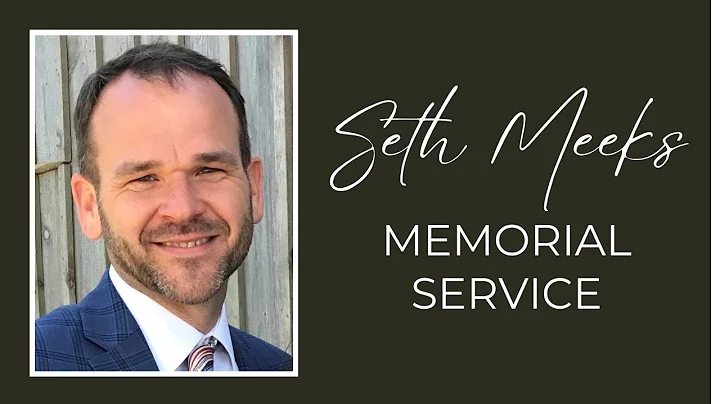Seth Meeks Memorial Service