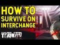 How To Survive On Interchange! - Escape From Tarkov Advanced Map Guide