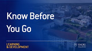Emory 60+ Presents: Know Before You GO!